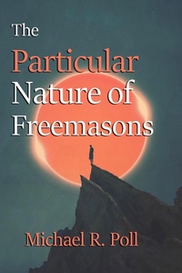 Enlarge image Cover: The Particular Nature of Freemasons - Cornerstone