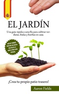 Cover: El jard&iacute;n (Gardening in all the languages, #2) - Aaron Fields