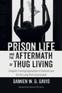 Bild: Prison Life and the Aftermath of Thug Living - Wipf and Stock Publishers