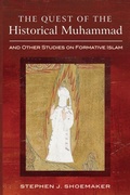 Cover: The Quest of the Historical Muhammad and Other Studies on Formative Islam - Cascade Books