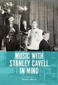 Cover: Music with Stanley Cavell in Mind - Bloomsbury Academic USA