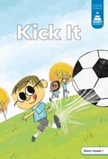 Cover: Kick It - Picture Window Books