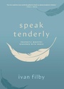 Bild: Speak Tenderlly - Seedbed Publishing