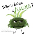 Cover: Why is Jeaous so Jealous? - Speckled Egg Press