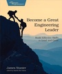 Cover: Become a Great Engineering Leader - The Pragmatic Programmers