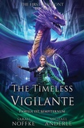 Cover: The Timeless Vigilante - Lmbpn Publishing