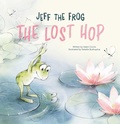 Cover: Jeff the Frog. The Lost Hop - Clavis Publishing