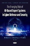 Cover: The Emerging Role of AI-Based Expert Systems in Cyber Defense and Security - Nova Science Publishers Inc