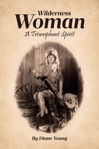 Enlarge image Cover: Wilderness Woman - Christian Faith Publishing
