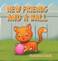 Cover: New Friends and a Ball - Ewings Publishing LLC