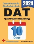 Cover: DAT Quantitative Reasoning Test Prep in 10 Days - Viewmath.com