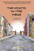 Cover: The Mystic In The Mews - Allan Ishac LLC