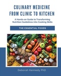 Cover: Culinary Medicine From Clinic to Kitchen - Culinary Rehab LLC