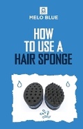 Cover: How to Use a Hair Sponge - Slime Green Beats