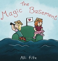 Enlarge image Cover: The Magic Basement - Alli Fife