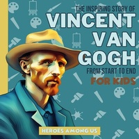 Abbildung von: Vincent van Gogh - Heroes Among Us
