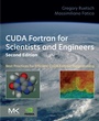 Cover: CUDA Fortran for Scientists and Engineers - Morgan Kaufmann