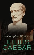 Cover: The Complete Works of Julius Caesar - e-artnow