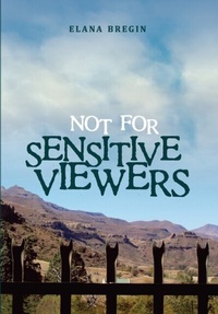Abbildung von: Not for Sensitive Viewers - Elana Bregin Wobblingearth