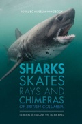 Cover: Sharks, Skates, Rays and Chimeras of British Columbia - The Royal British Columbia Museum