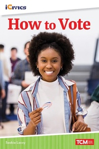 Enlarge image Cover: How to Vote - Teacher Created Materials