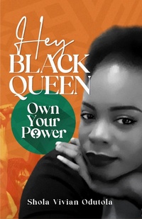 Abbildung von: Hey Black Queen, Own Your Power - Lulu.com