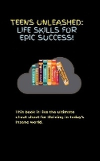 Enlarge image Cover: Teens Unleashed - Lulu.com