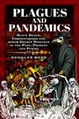 Cover: Plagues and Pandemics - Pen & Sword History