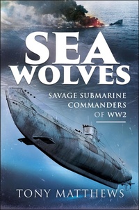 Abbildung von: Sea Wolves - Pen & Sword Maritime