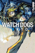 Cover: Watch Dogs Tokyo, Volume 2 - TOKYOPOP