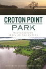 Cover: Croton Point Park - The History Press