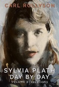 Abbildung von: Sylvia Plath Day by Day, Volume 2 - Princeton University Press