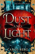 Cover: Dust and Light - Open Road Media Sci-Fi & Fantasy