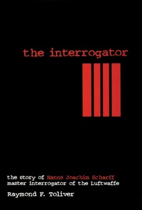 Enlarge image Cover: Interrogator - Schiffer Military History