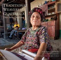 Cover: Traditional Weavers of Guatemala - Schiffer