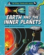 Cover: Earth and the Inner Planets - Wayland