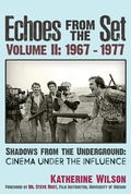 Cover: Echoes From The Set Volume II (1967- 1977) Shadows From the Underground - Trine Day