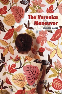 Enlarge image Cover: Veronica Maneuver - University of Akron Press