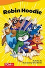 Cover: Robin Hoodie - Teacher Created Materials, Inc