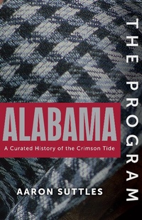 Enlarge image Cover: Program: Alabama - TRIUMPH BOOKS