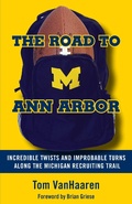 Cover: Road to Ann Arbor - TRIUMPH BOOKS