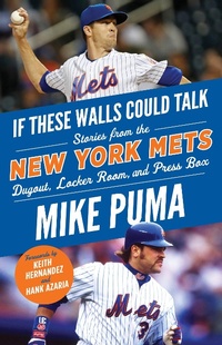 Bild vergrößern Bild: If These Walls Could Talk: New York Mets - TRIUMPH BOOKS