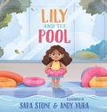 Cover: Lily and the Pool - Self Publisher
