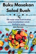 Cover: Buku Masakan Salad Buah - John Harman