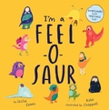 Cover: I'm a Feel-o-Saur (UK Edition) - Trigger Publishing