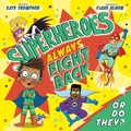 Cover: Superheroes Always Fight Back... Or Do They? (UK Edition) - Trigger Publishing