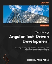 Enlarge image Cover: Mastering Angular Test-Driven Development - Packt Publishing