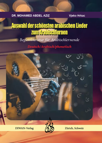 Abbildung von: Auswahl der schönsten arabischen Lieder zum Arabisch lernen - DIWAN