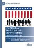 Cover: Local Election Administrators in the United States - Palgrave Macmillan