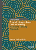 Cover: Creativity Loops-Based Decision Making - Palgrave Macmillan
